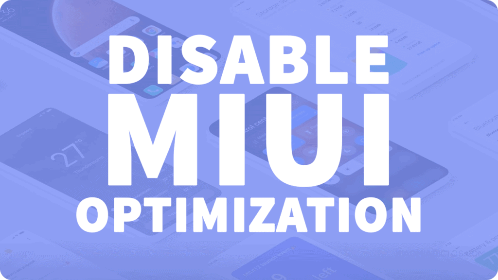 How to Disable MIUI Optimization to Install YouTube Vanced